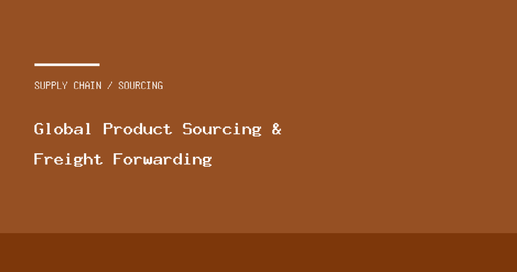 Product Sourcing Freight Saudi Arabia: Factory Negotiations & Freight Forwarding Slide reading Global Product Sourcing and Freight Forwarding